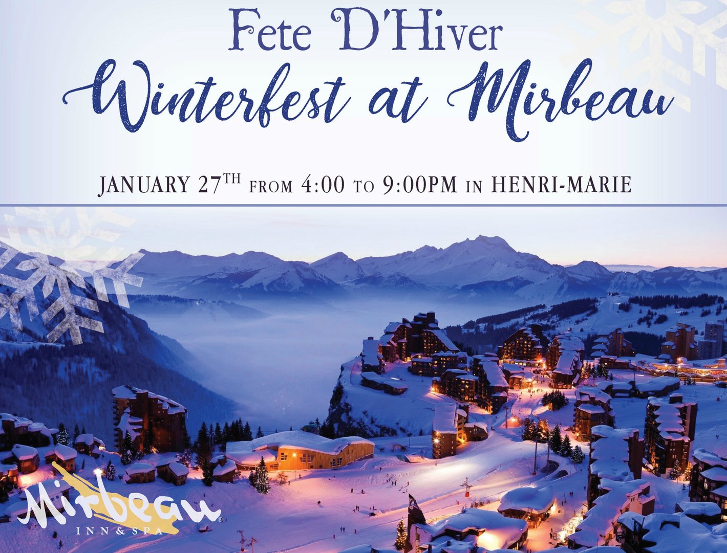 Mirbeau Inn and Spa at The Pinehills’  Fete D’Hiver-Winterfest - 1.27.18